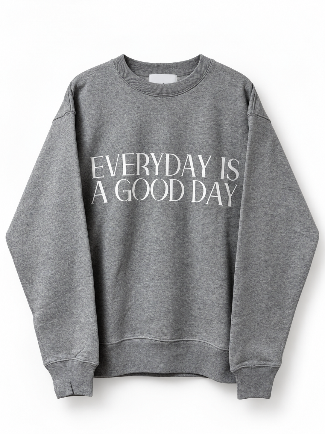 EVERYDAY SWEAT SHIRTS Grey