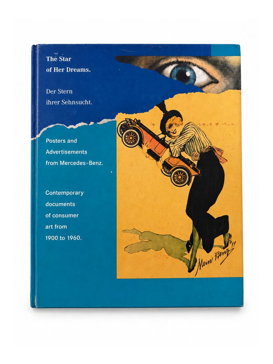 THE STAR OF HER DREAMS – Posters and Advertisements from Mercedes-Benz