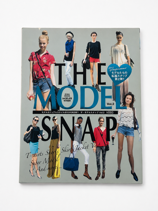 THE MODEL SNAP Vol.2 – 2012 Spring & Summer