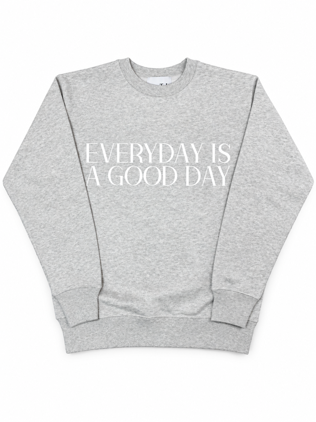 EVERYDAY SWEAT SHIRTS LIGHT GREY