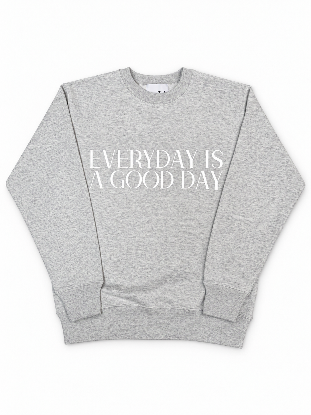 EVERYDAY SWEAT SHIRTS LIGHT GREY