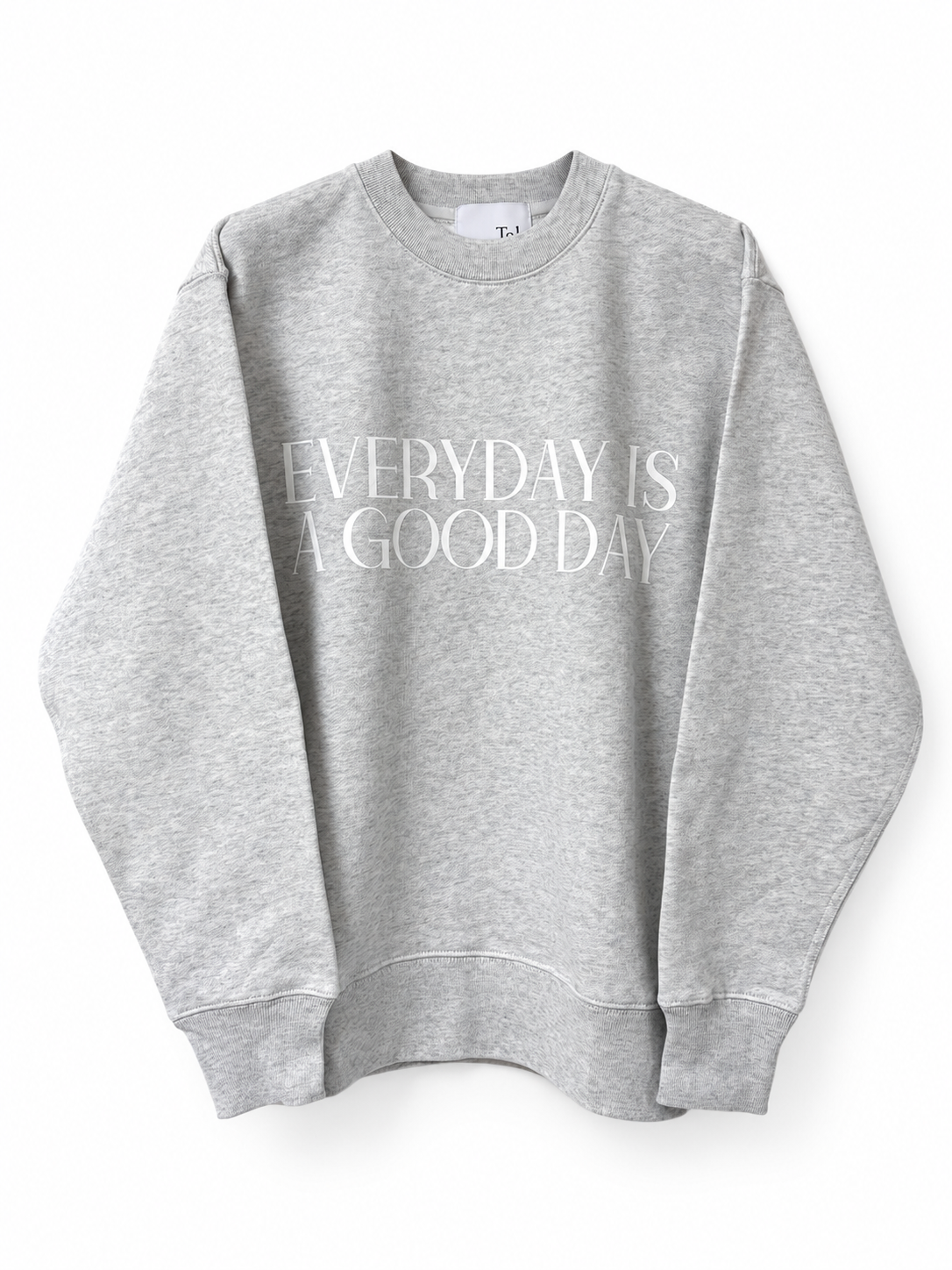EVERYDAY SWEAT SHIRTS LIGHT GREY